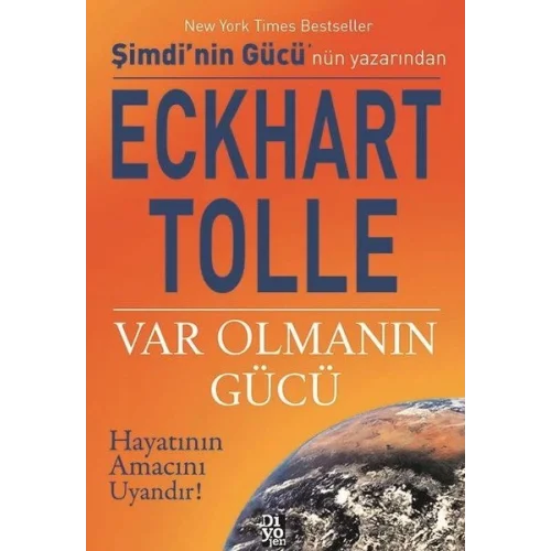 Var Olmanın Gücü