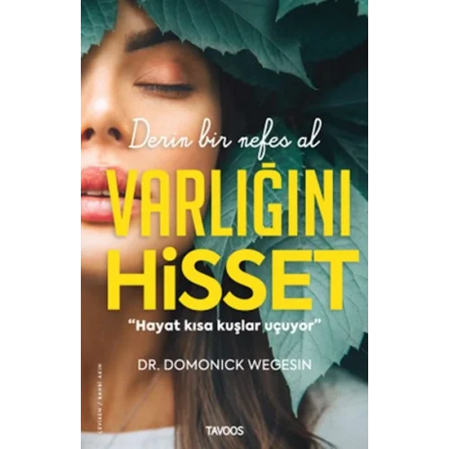 Varlığını Hisset