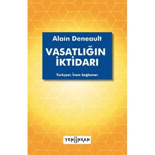 Vasatlığın İktidarı