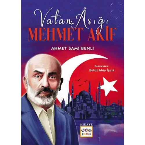 Vatan Aşığı Mehmet Akif