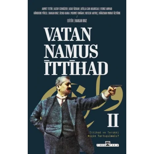 Vatan, Namus, İttihad