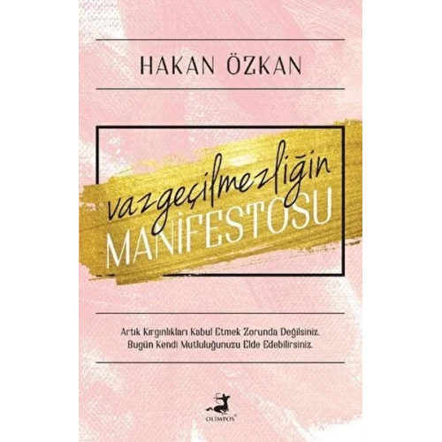 Vazgeçilmezliğin Manifestosu