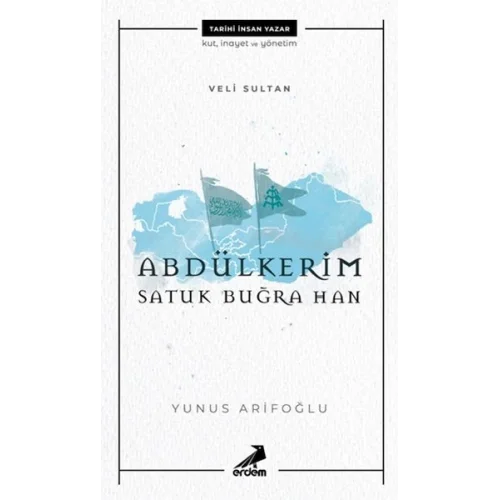 Veli Sultan Abdülkerim Satuk Buğra Han