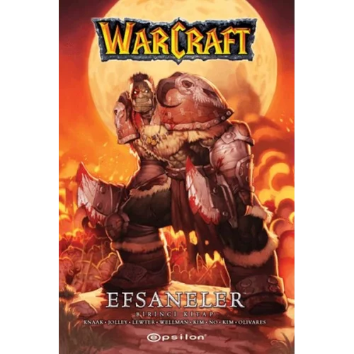 Warcraft - Efsaneler (Birinci Kitap)