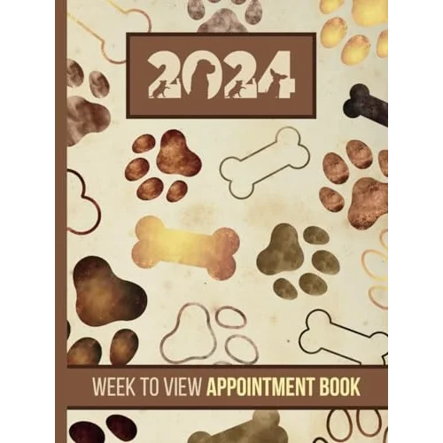 Week To View Appointment Book 2024: Dog Grooming, Walking Dated Client Scheduler & Daily Planner For Pet Business Owner With Hourly Slots And 15 Minute Increments, 52 Weeks, Vintage Cover