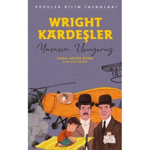 Wright Kardeşler - Popüler Bilim İnsanları