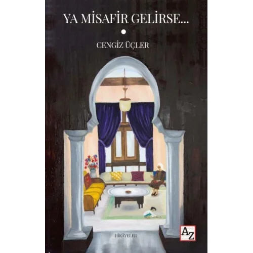 Ya Misafir Gelirse…