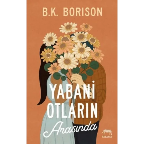 Yabani Otların Arasında