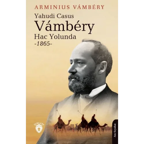 Yahudi Casus Vambery Hac Yolunda 1865