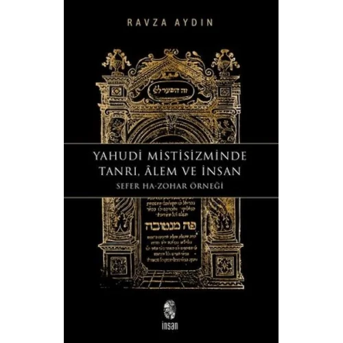 Yahudi Mistisizminde Tanrı, Âlem ve İnsan