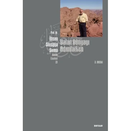 Yalan Dünyayı Adımlarken (1. Hamur)