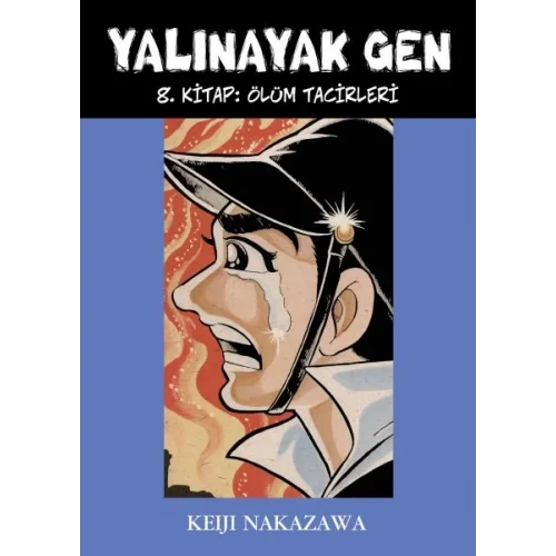 Yalınayak Gen 8. Kitap - Ölüm Tacirleri