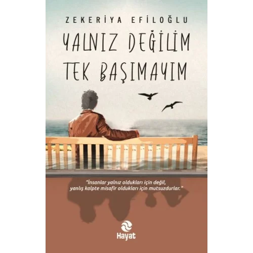 Yalnız Değilim Tek Başımayım