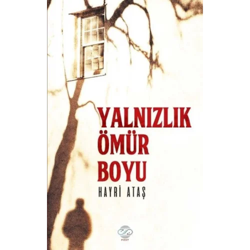 Yalnızlık Ömür Boyu