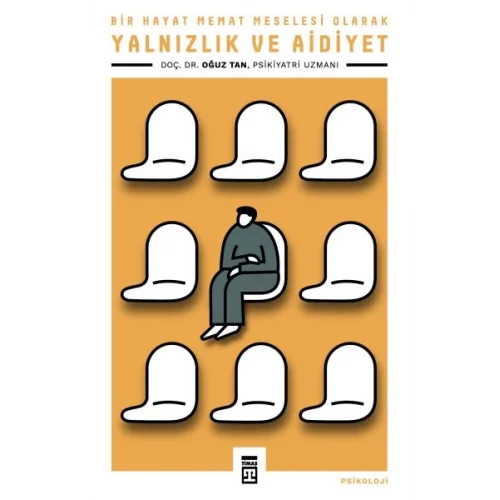 Yalnızlık ve Aidiyet