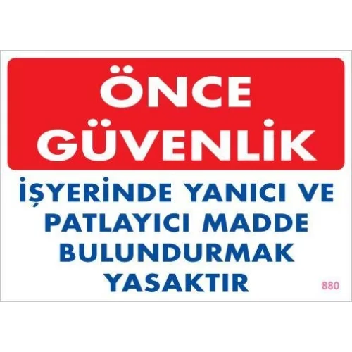 Mey İthalat® Yanıcı ve Parlayıcı Madde Uyarı Levhası 25x35 KOD:880