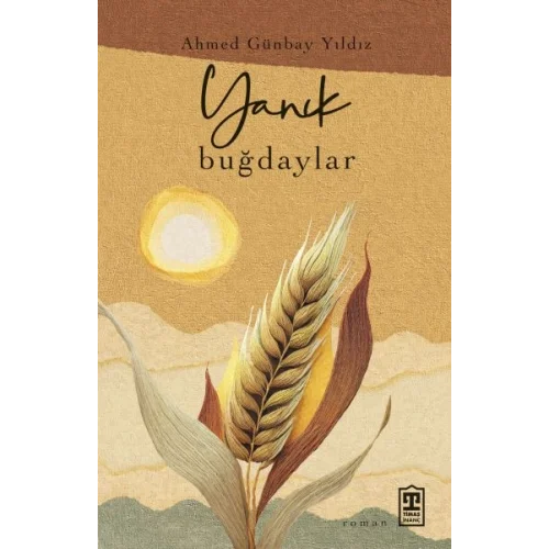 Yanık Buğdaylar