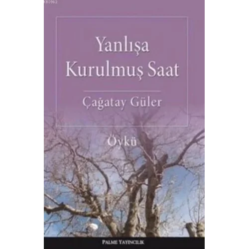 Yanlışa Kurulmuş Saat