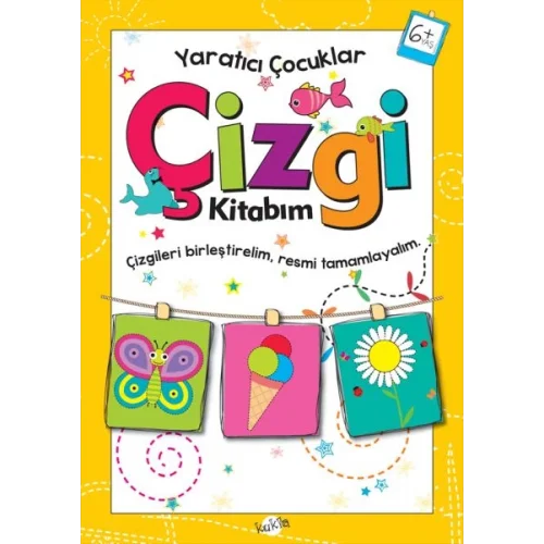 Yaratıcı Kitaplar - Çizgi Kitabım (6+ Yaş)