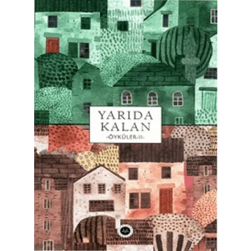 Yarıda Kalan Öyküler II