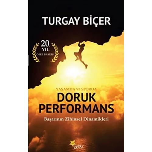 Yaşamda ve Sporda Doruk Performans (20. Yıl Özel Baskısı)