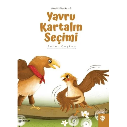 Yavru Kartalın Seçimi