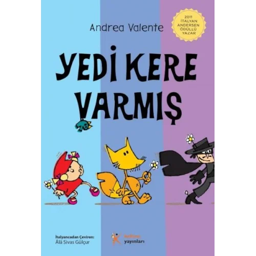 Yedi Kere Varmış