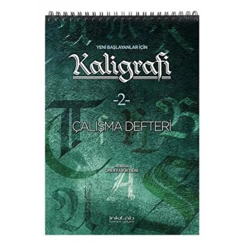 Yeni Başlayanlar İçin Kaligrafi 2 Çalışma Defteri