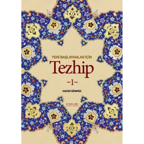 Yeni Başlayanlar İçin Tezhip 1