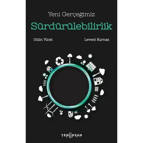 Yeni Gerçeğimiz Sürdürülebilirlik