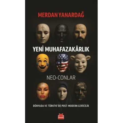 Yeni Muhafazakârlık – Neo-Conlar