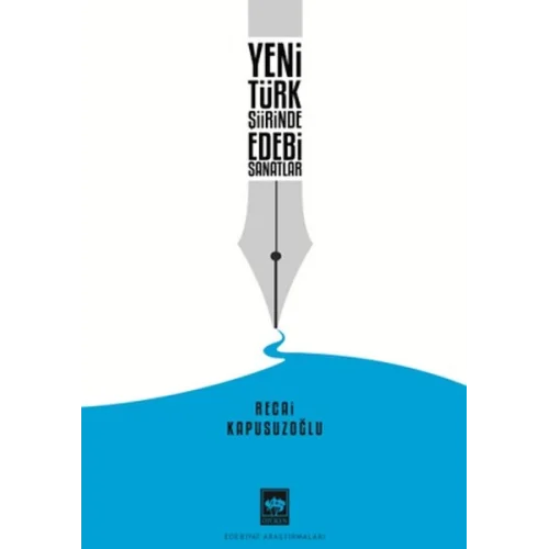 Yeni Türk Şiirinde Edebi Sanatlar