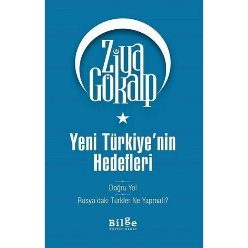 Yeni Türkiyenin Hedefleri