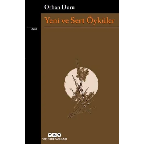 Yeni ve Sert Öyküler