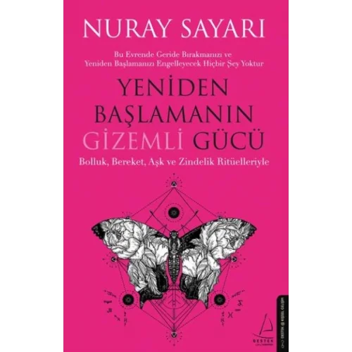 Yeniden Başlamanın Gizemli Gücü