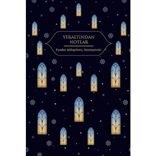 Yeraltından Notlar (Altın Yaldızlı - Ciltli)