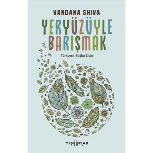 Yeryüzüyle Barışmak