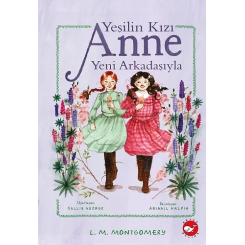 Yeşilin Kızı Anne Yeni Arkadaşıyla