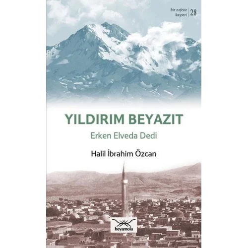 Yıldırım Beyazıt - Erken Elveda Dedi