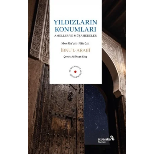 Yıldızların Konumları - Ameller ve Müşahedeler