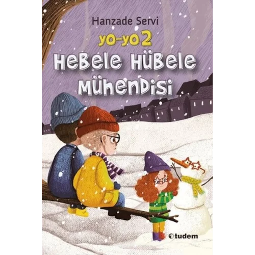 Yo-Yo 2 Hebele Hübele Mühendisi