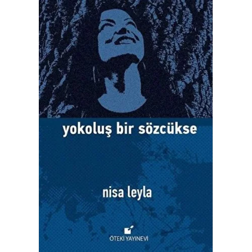 Yokoluş Bir Sözcükse