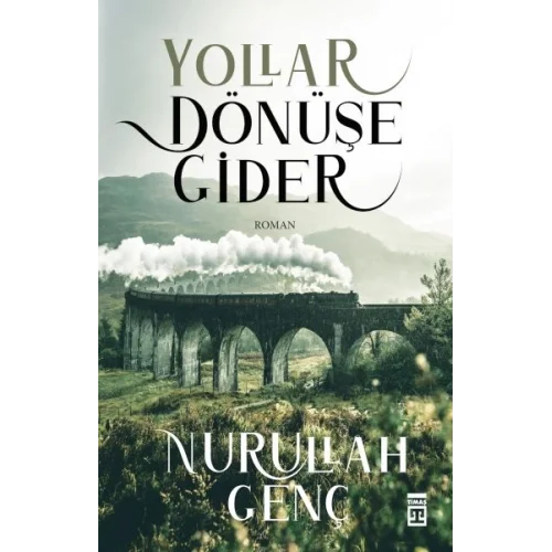 Yollar Dönüşe Gider