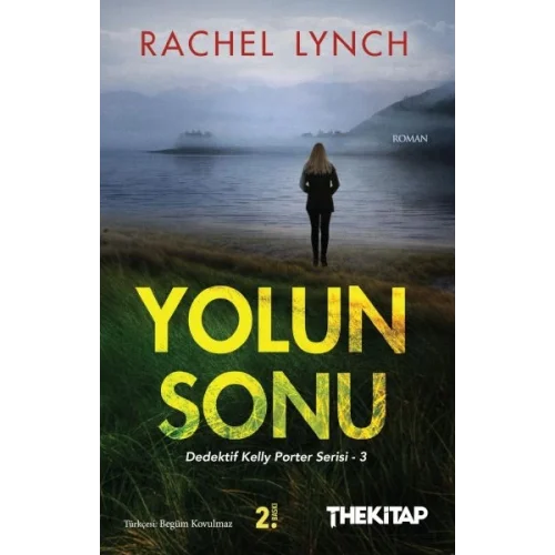 Yolun Sonu - Dedektif Kelly Porter Serisi 3