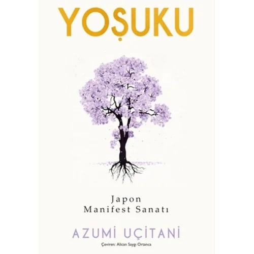 Yoşuku – Japon Manifest Sanatı