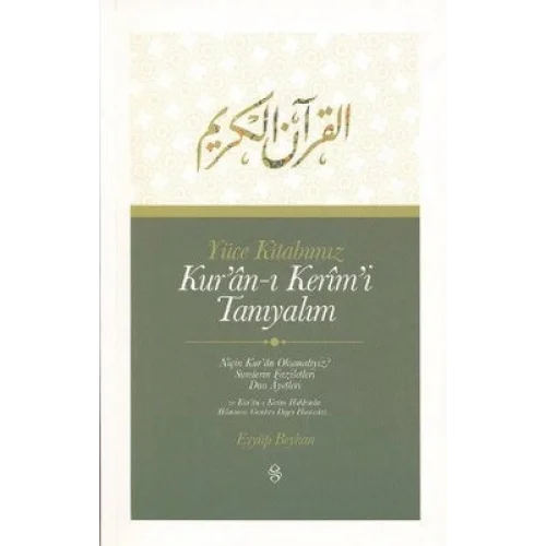 Yüce Kitabımız Kuran-ı Kerimi Tanıyalım