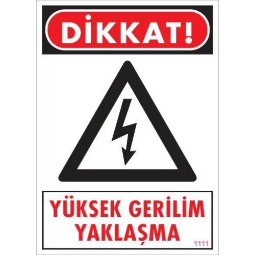 Mey İthalat® Yüksek Gerilim Uyarı Levhası 25x35 KOD:1111