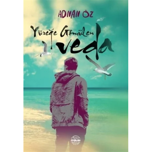 Yüreğe Gömülen Veda