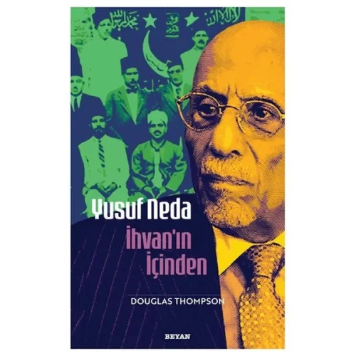 Yusuf Neda İhvanın İçinden