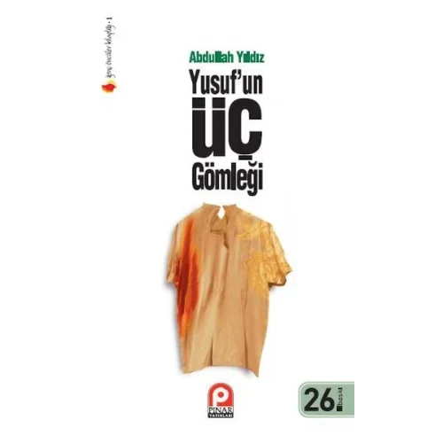 Yusuf’un Üç Gömleği